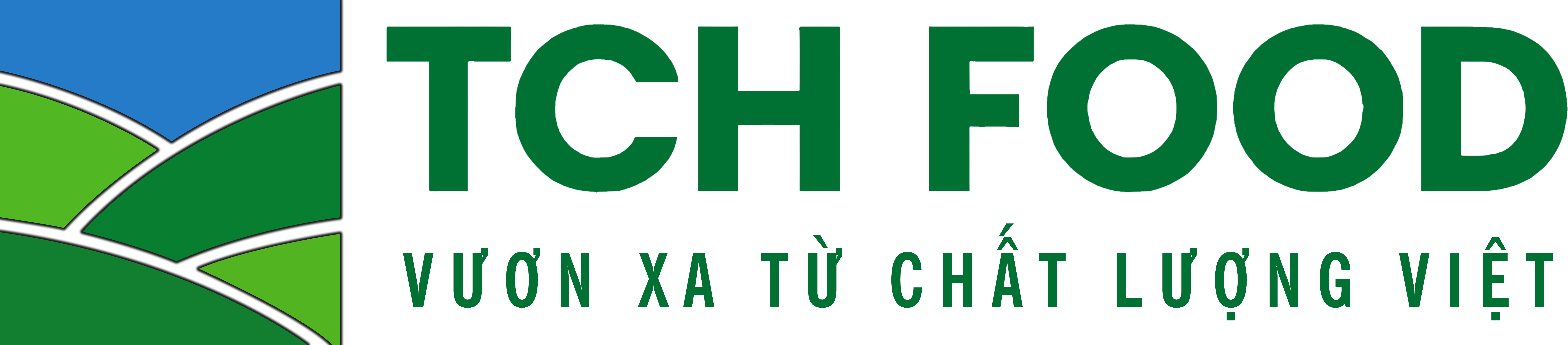 TCH Food | Vươn Xa Từ Chất Lượng Việt